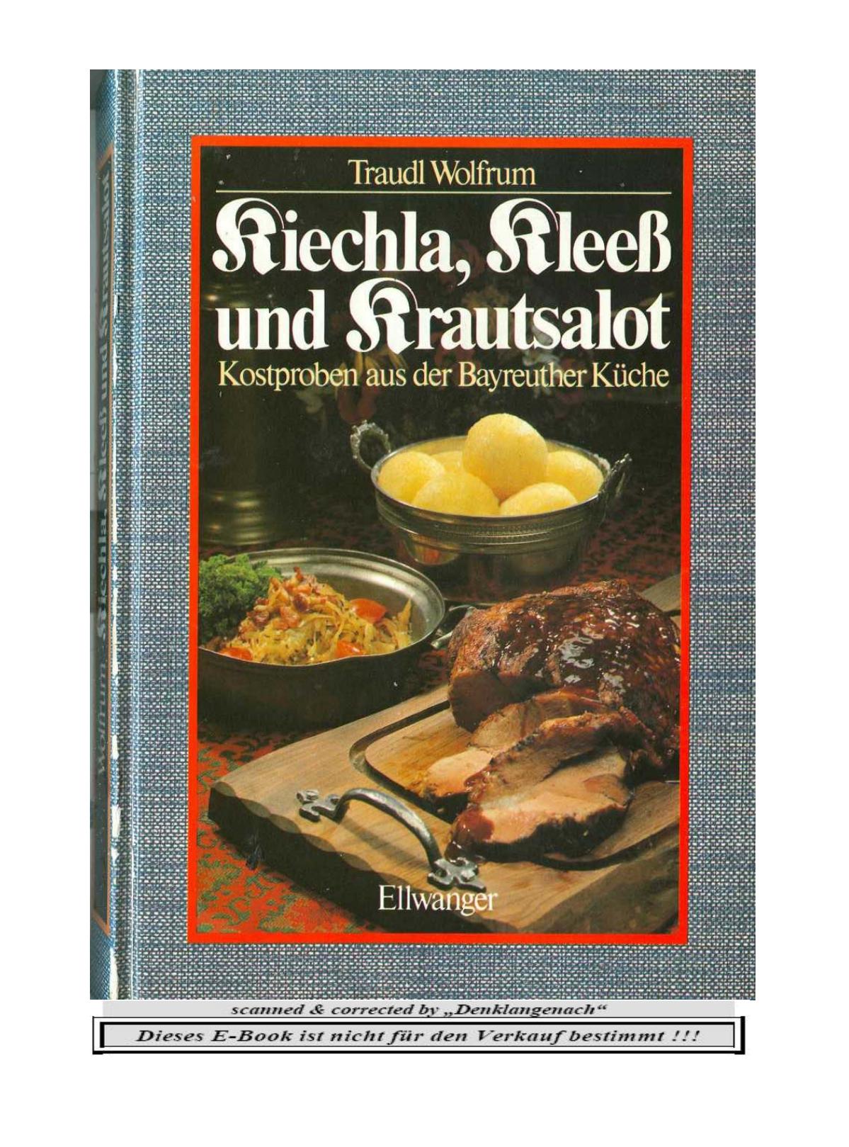Kiechla, Kleeß und Krautsalot
