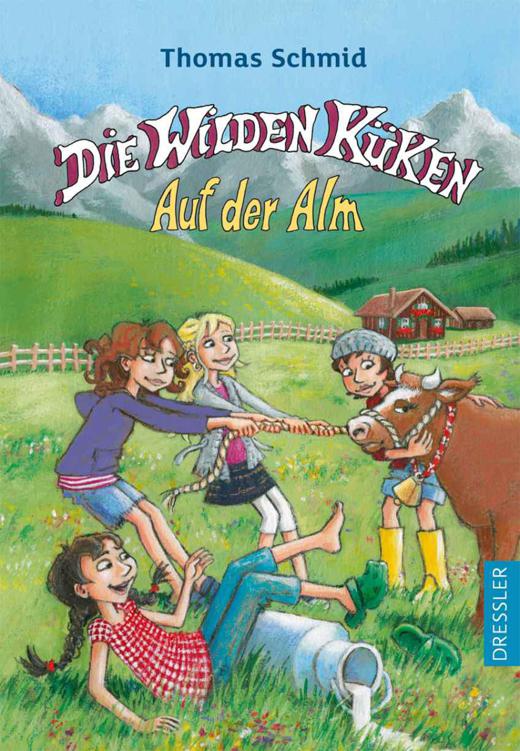 Die Wilden Küken - Auf der Alm (German Edition)