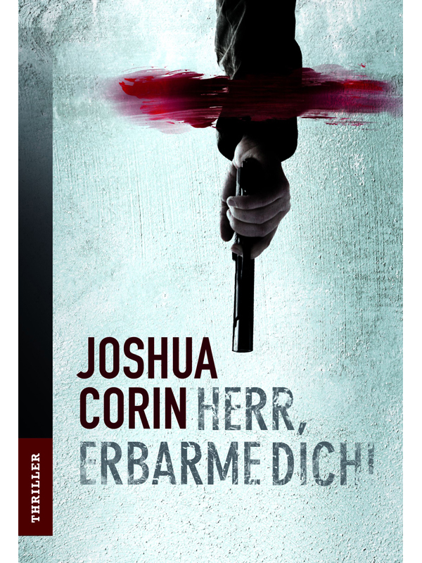 Herr, erbarme dich! - Corin, J: Herr, erbarme dich!