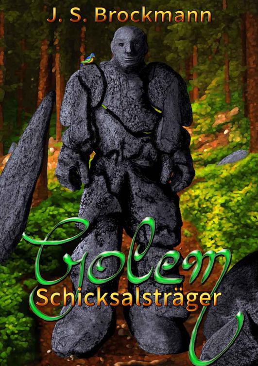 Golem - Schicksalstraeger