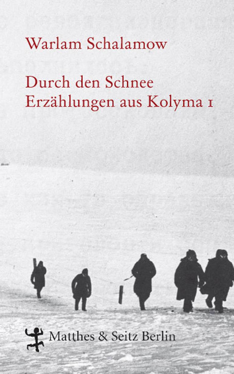 Durch den Schnee: Erzählungen aus Kolyma 1 (German Edition)
