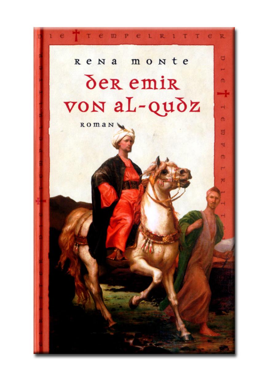 Die Tempelritter 03 -Der Emir von Al Qudz