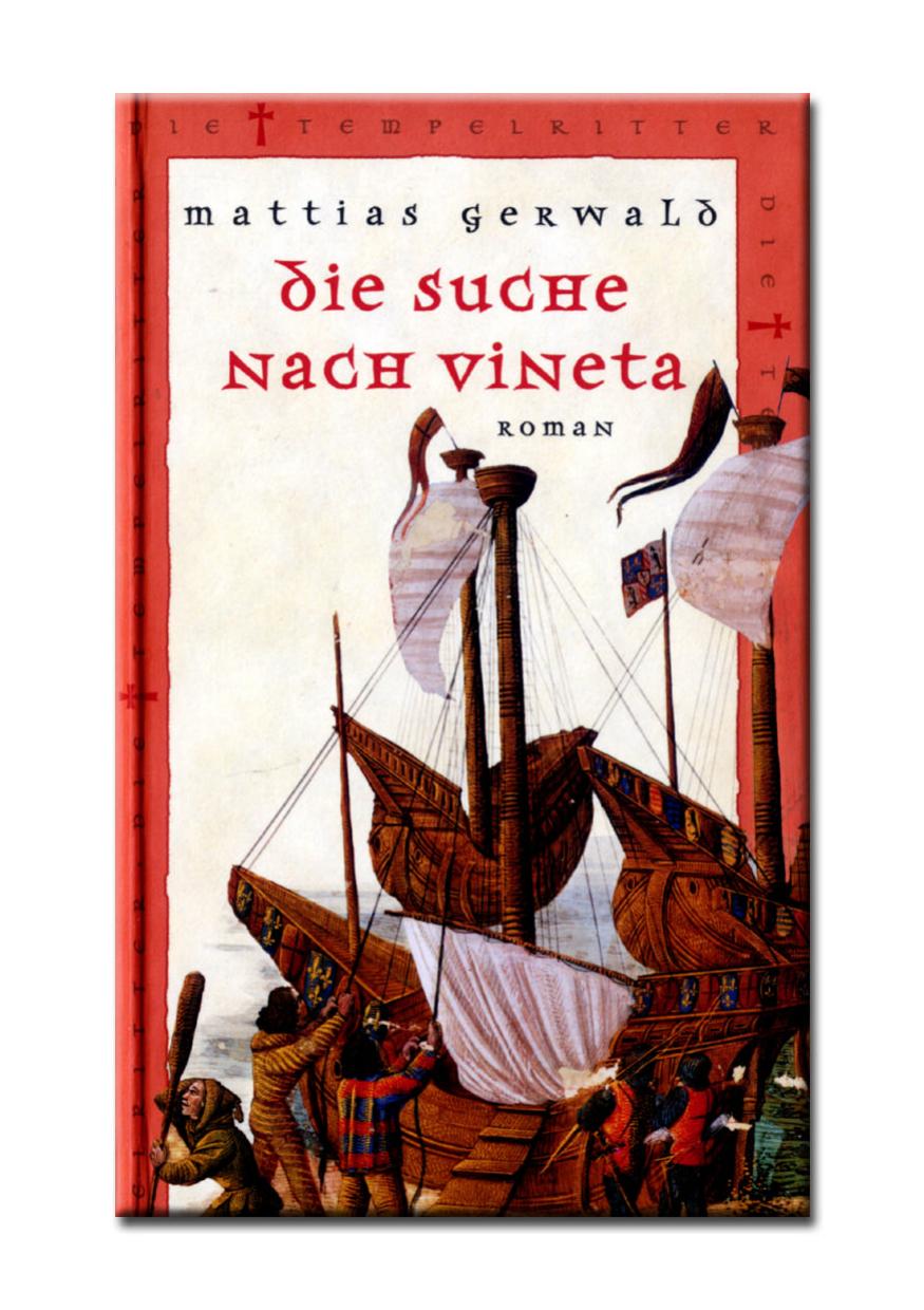 Die Tempelritter 05 - Gerwald, Mattias - Die Suche nach Vineta