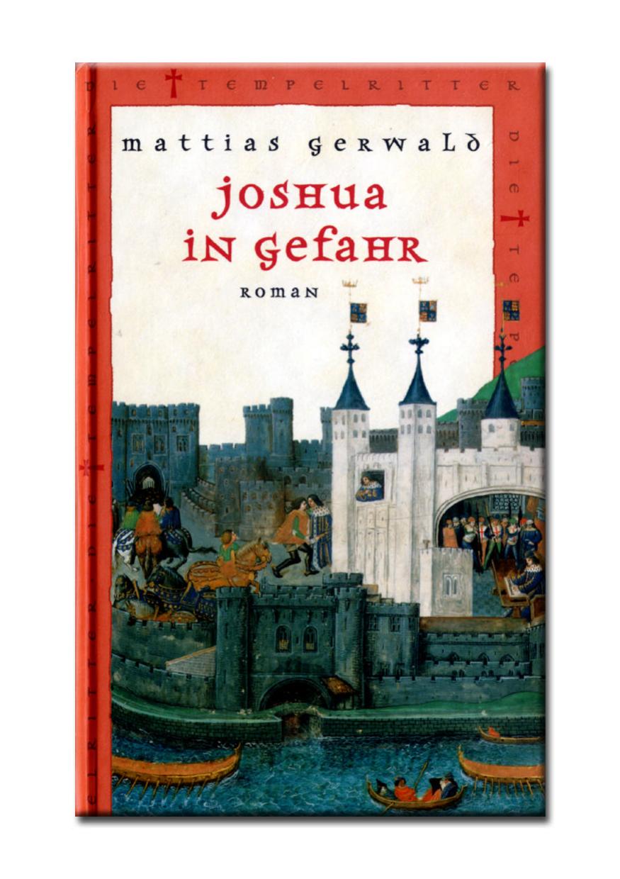 Die Tempelritter 20 - Joshua in Gefahr.