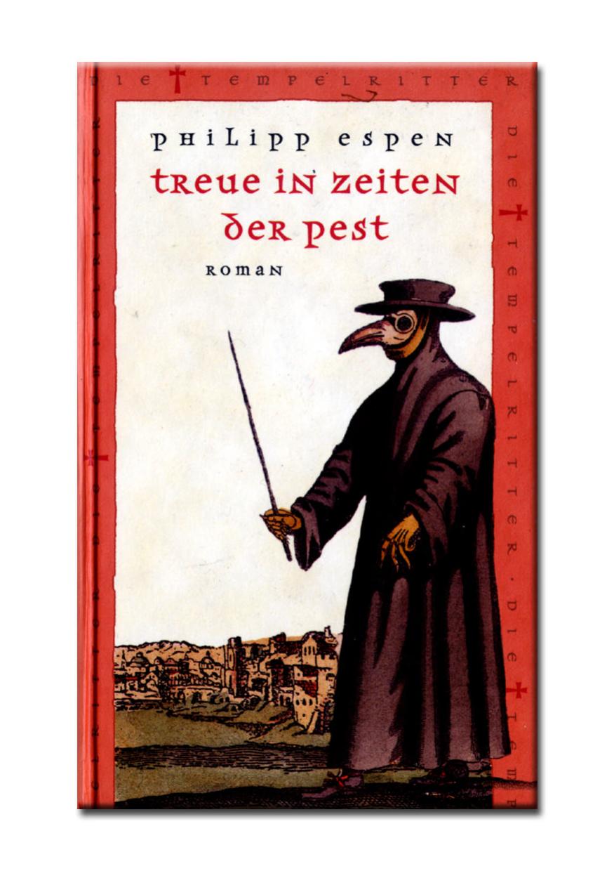 Die Tempelritter 12 - Treue in Zeiten der Pest