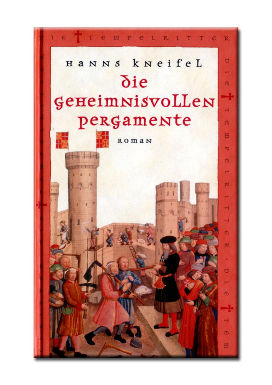 Die Tempelritter 21 - Die geheimnisvollen Pergamente
