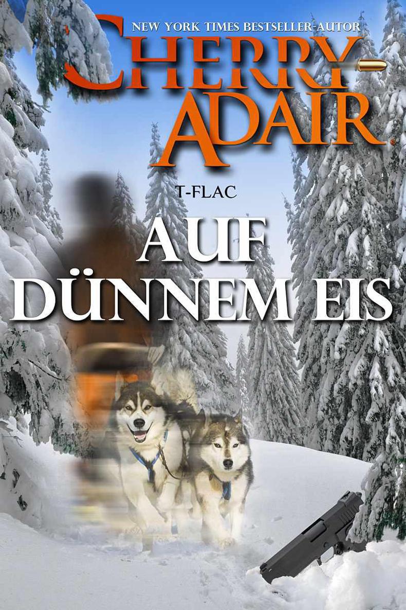 Auf Dünnem Eis (T-FLAC) (German Edition)