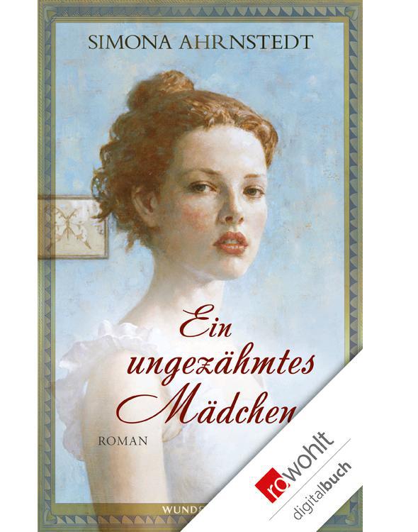Ein ungezähmtes Mädchen (German Edition)