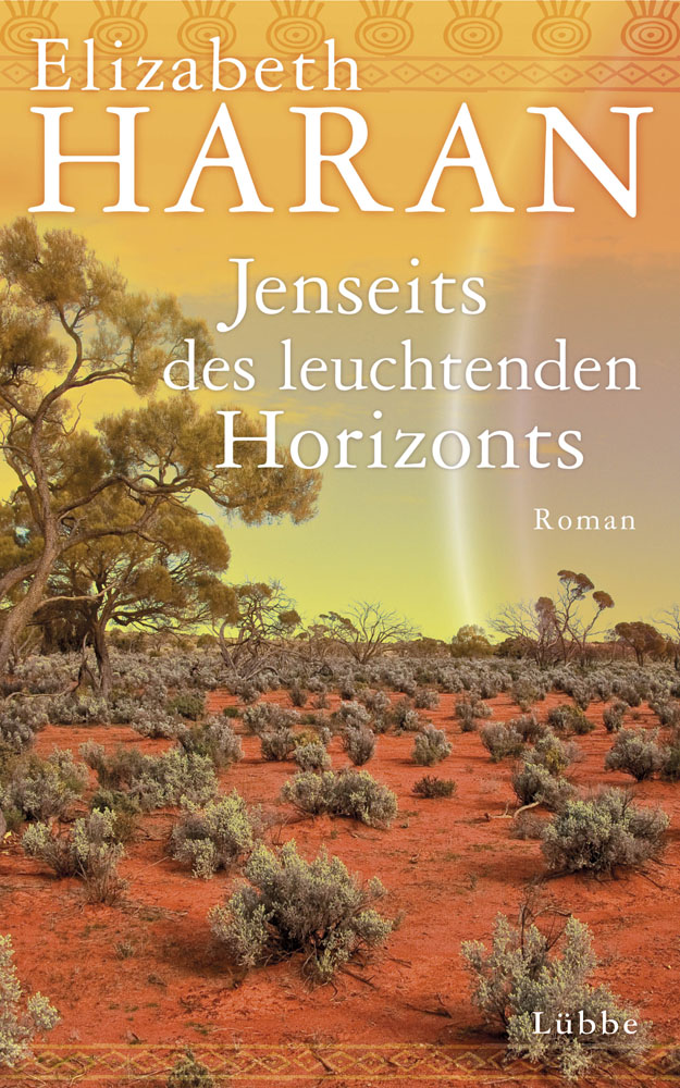 Jenseits des leuchtenden Horizonts - Roman