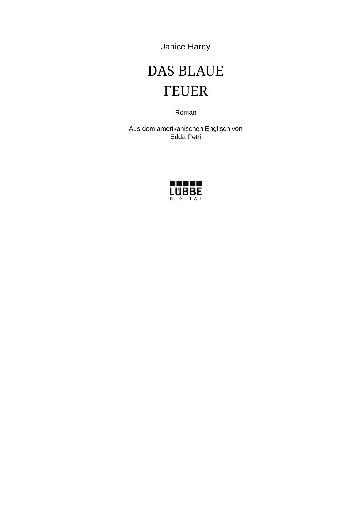 Das blaue Feuer - Roman
