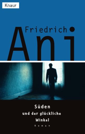 Süden und der glückliche Winkel