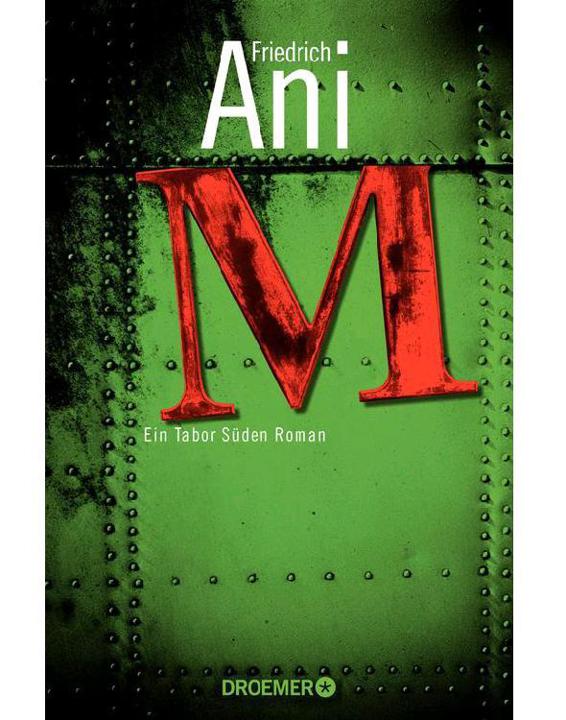 M: Ein Tabor Süden Roman (German Edition)
