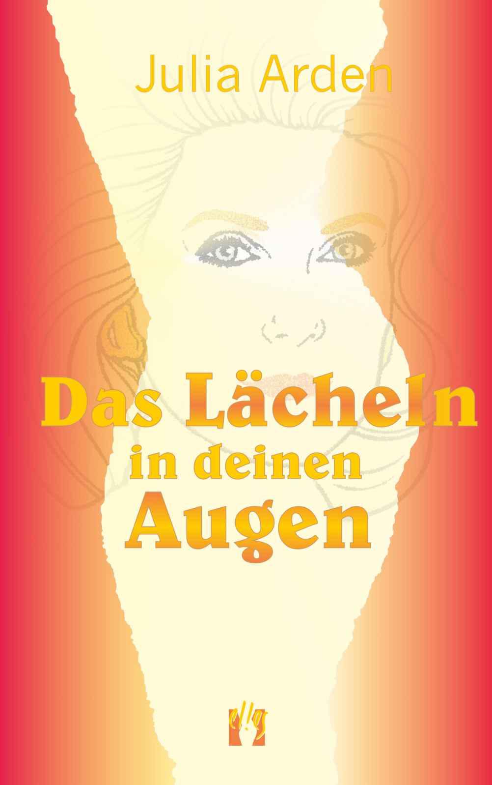 Das Lächeln in deinen Augen (German Edition)