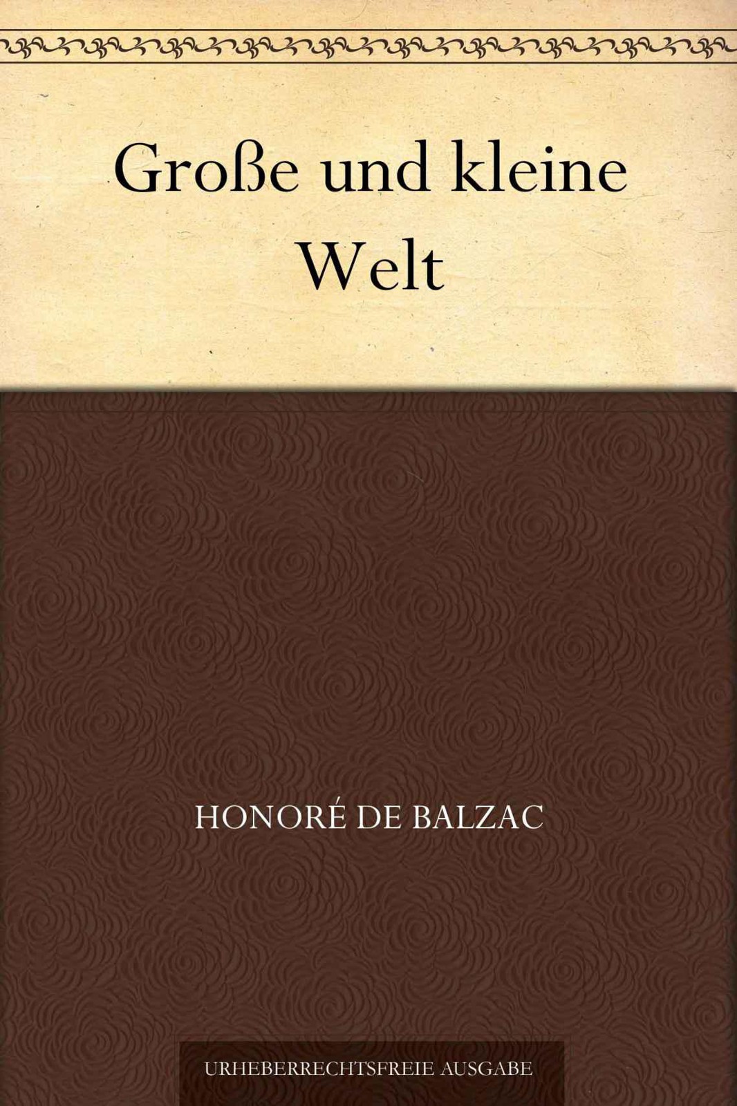 Große und kleine Welt (German Edition)