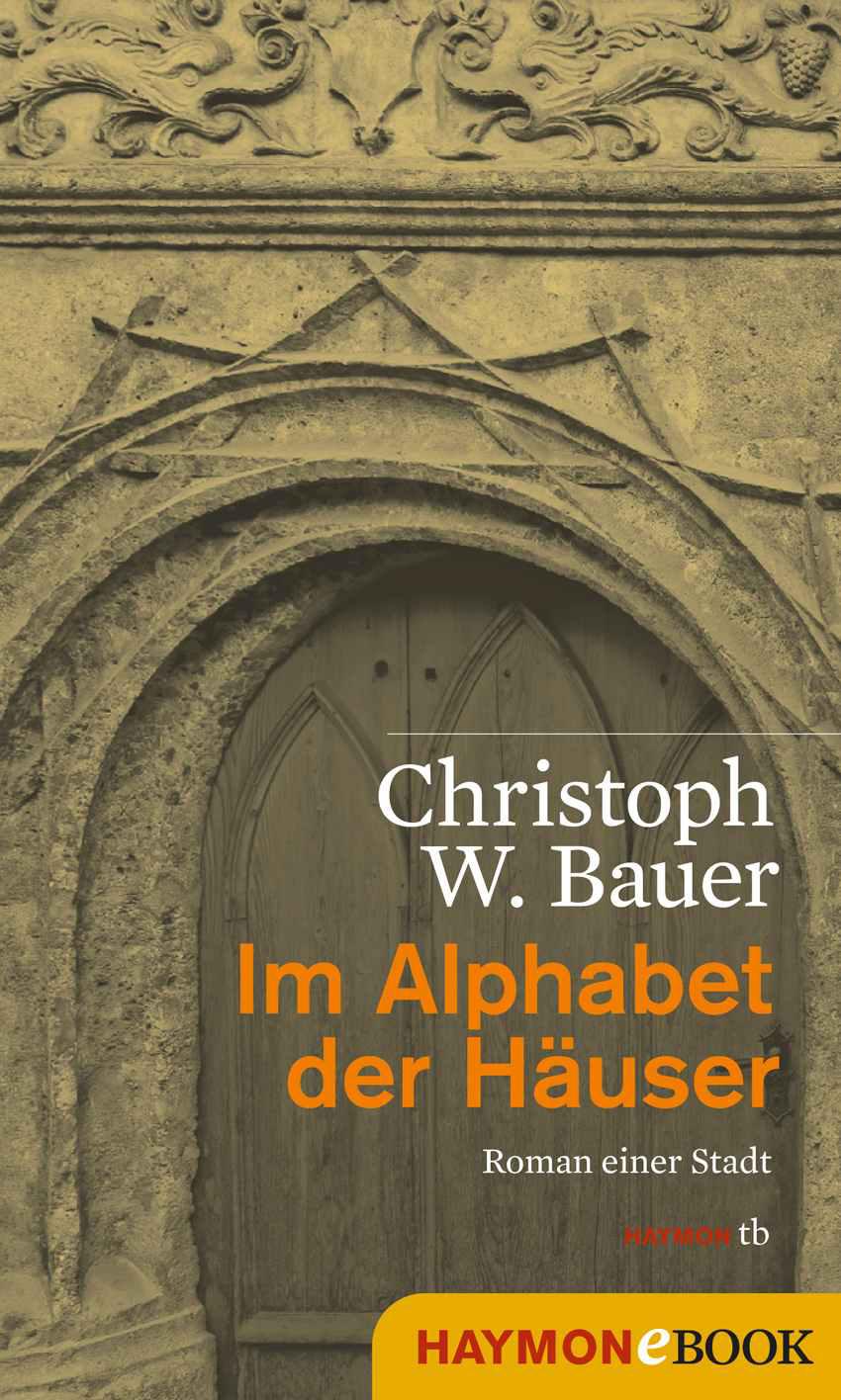 Im Alphabet der Häuser: Roman einer Stadt (German Edition)