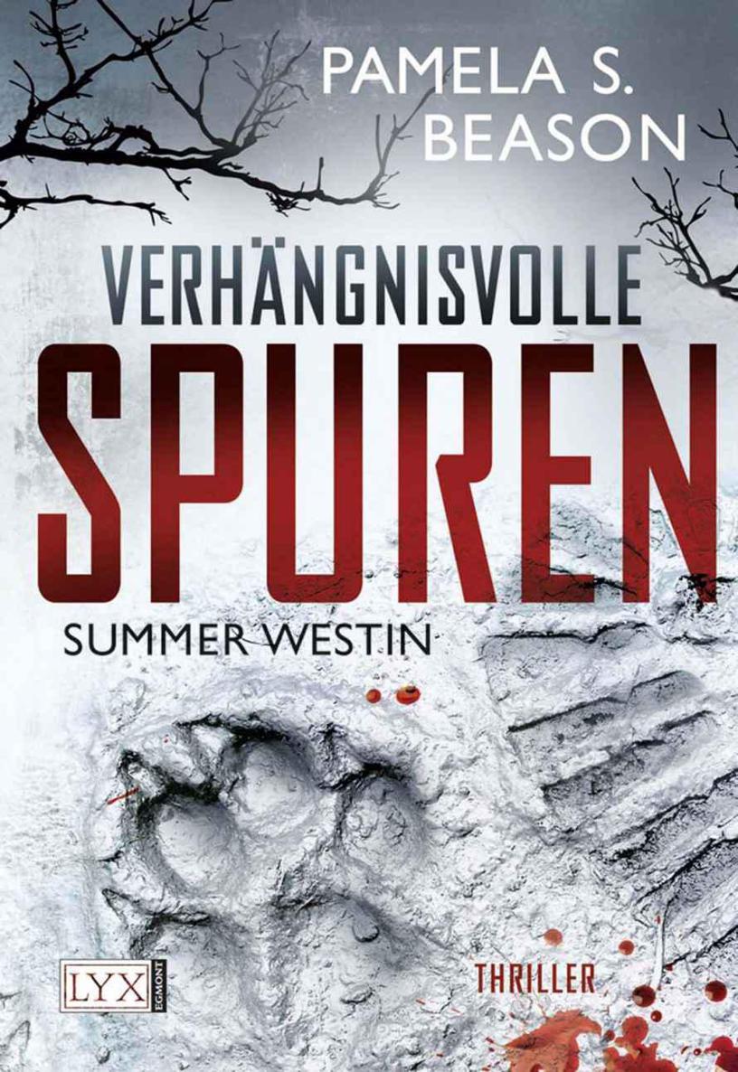 Summer Westin: Verhängnisvolle Spuren (German Edition)