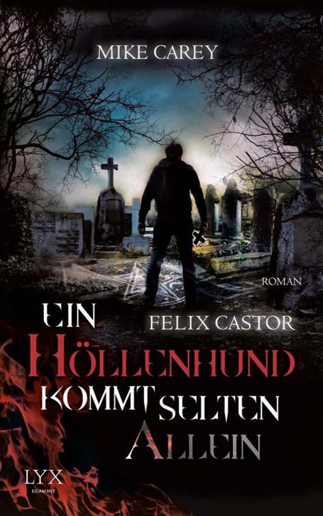 Felix Castor: Ein Höllenhund kommt selten allein (German Edition)