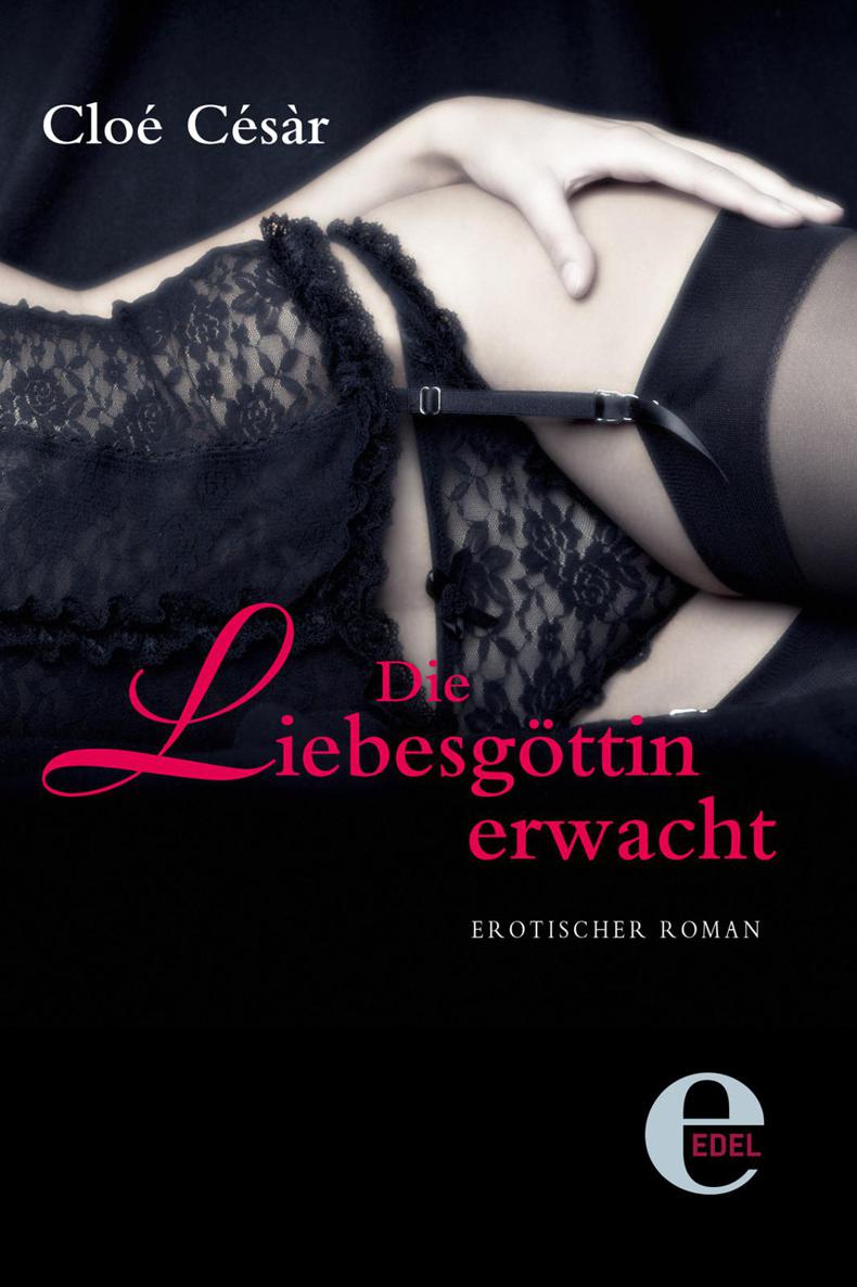 Die Liebesgöttin erwacht (German Edition)