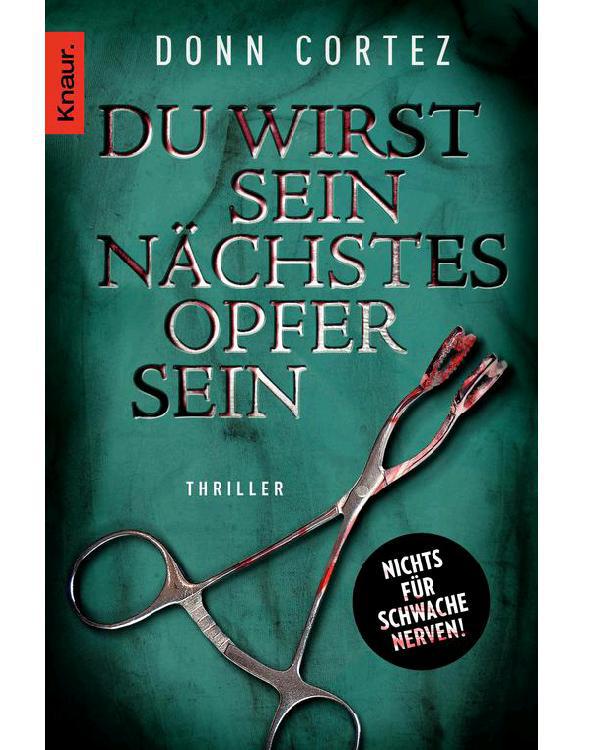 Du wirst sein nächstes Opfer sein: Thriller (Knaur TB) (German Edition)