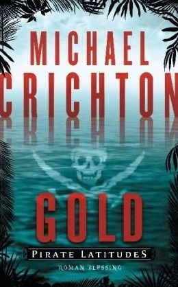 Gold. Pirate Latitudes