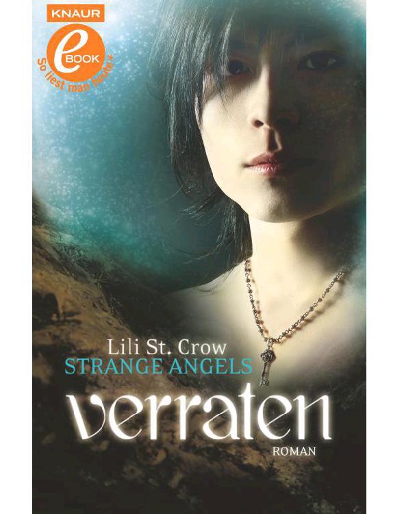 Strange Angels: Verraten: Roman (PAN) (German Edition)
