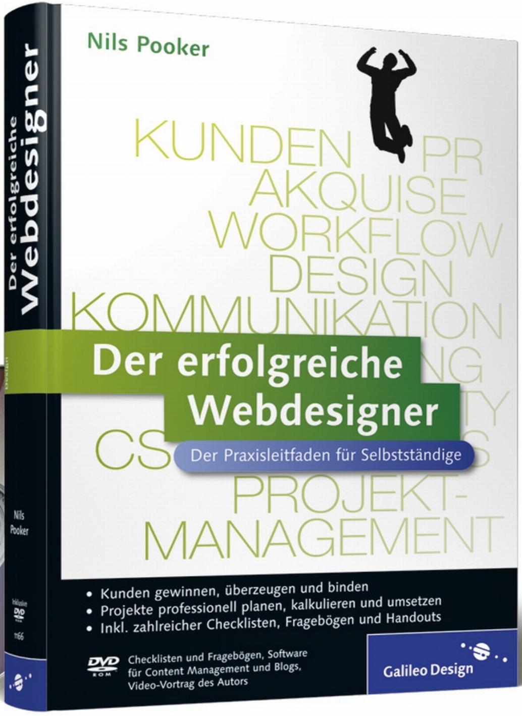 Der erfolgreiche Webdesigner - Der Praxisleitfaden für Selbstständige