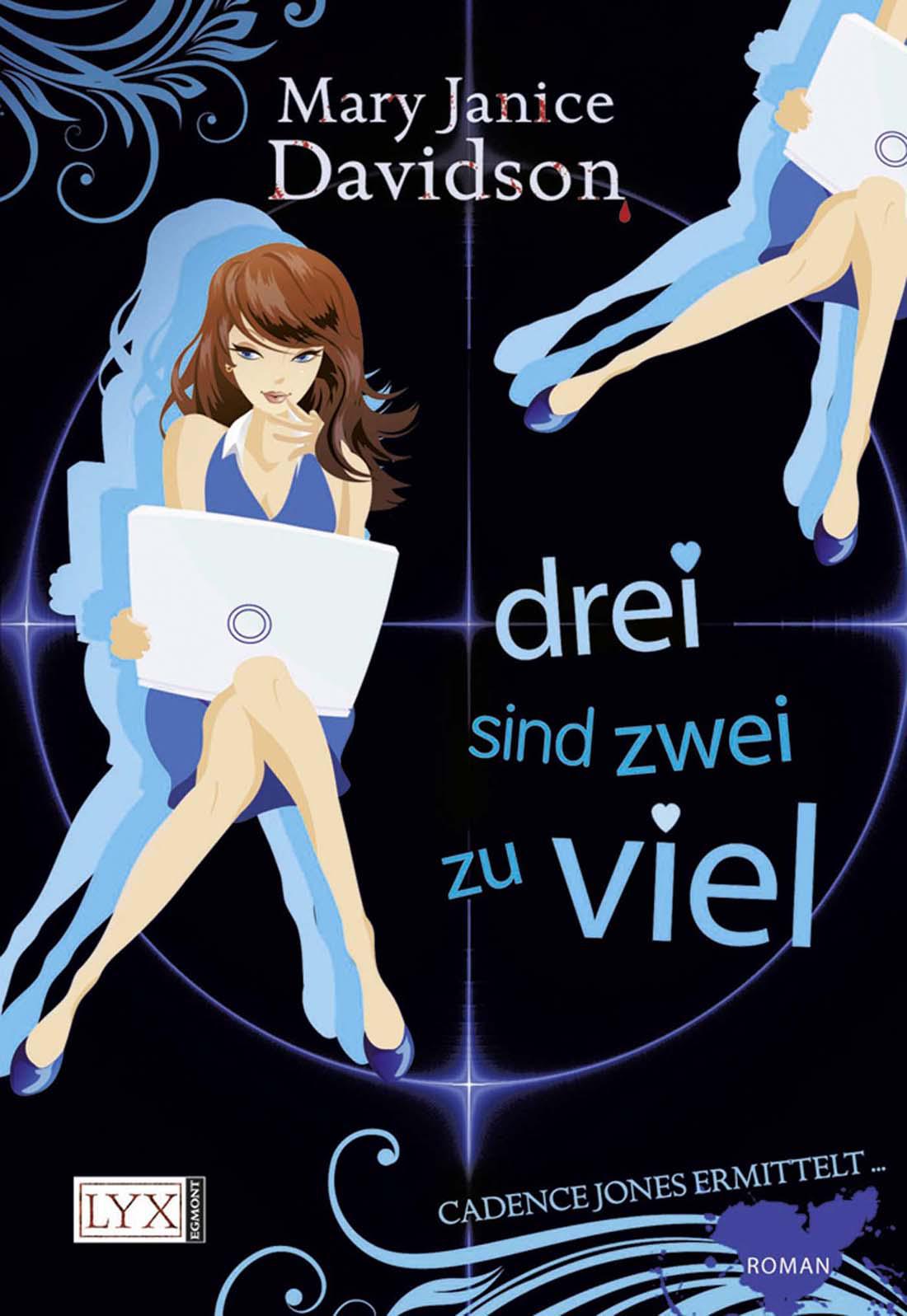Cadence Jones ermittelt: Drei sind zwei zu viel (German Edition)