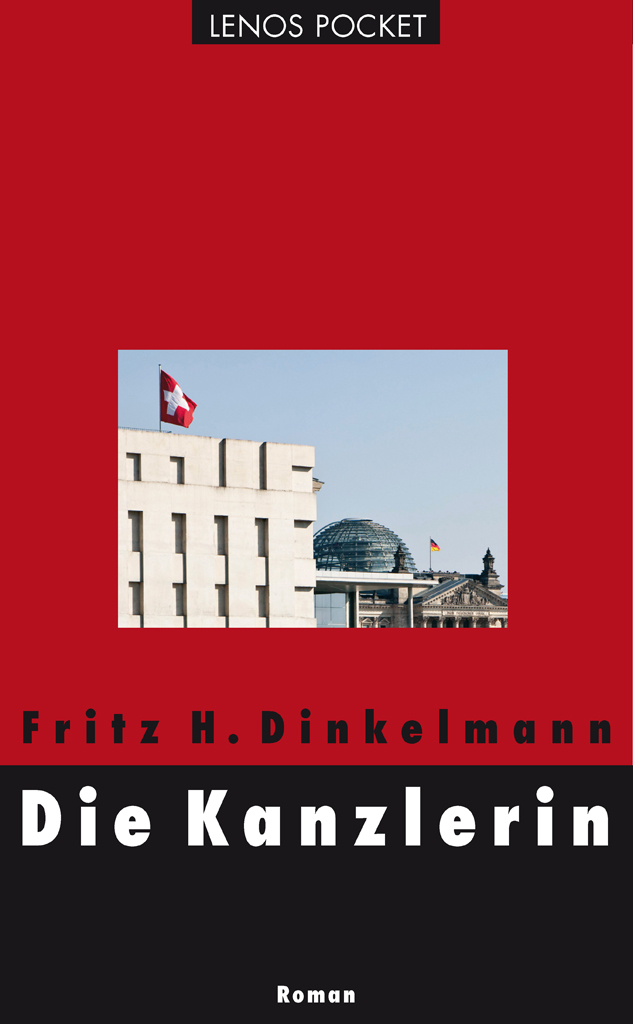 Die Kanzlerin - Roman