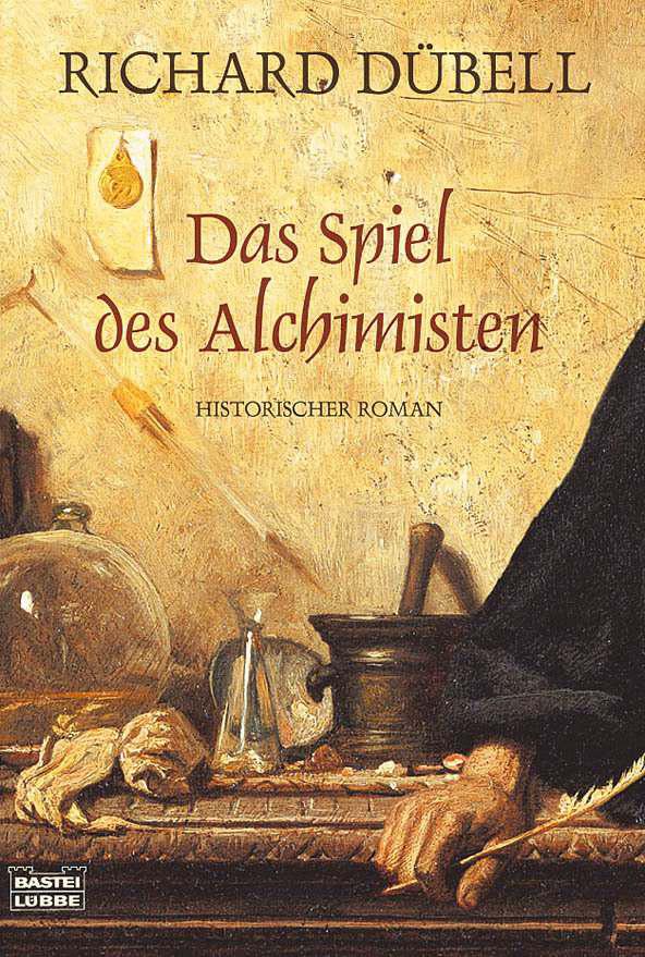Das Spiel des Alchimisten: Historischer Roman (German Edition)