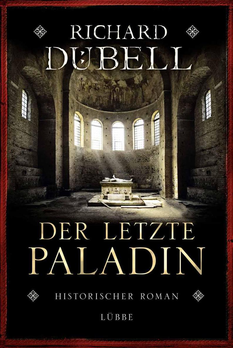 Der letzte Paladin: Historischer Roman (German Edition)