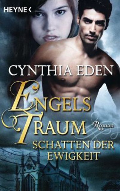 Engelstraum: Schatten der Ewigkeit: Roman (German Edition)