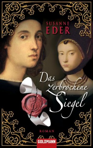 Das zerbrochene Siegel - Roman