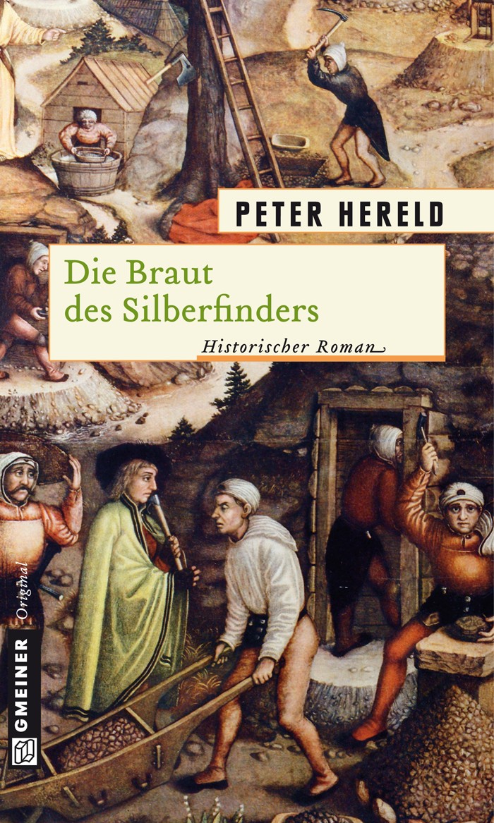Die Braut des Silberfinders - historischer Roman