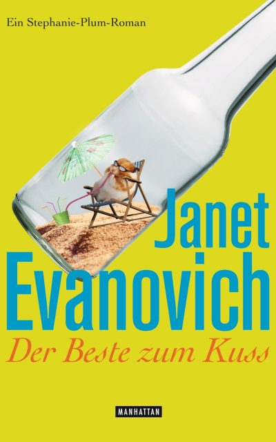 16 Stephanie Plum: Der Beste zum Kuss (Sizzling Sixteen)