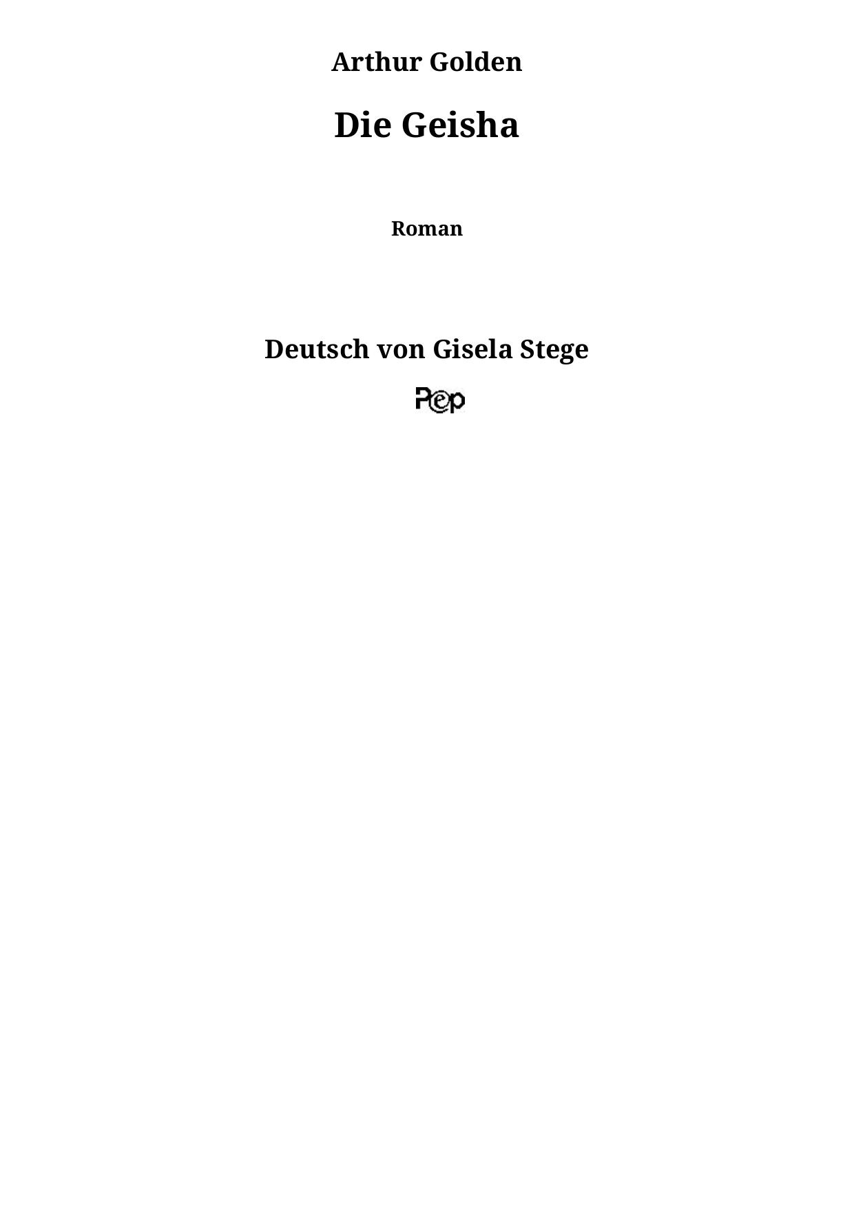 Die Geisha - Memoirs of a Geisha