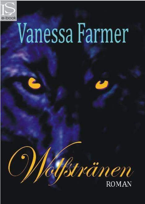 Wolfstränen - Roman (German Edition)