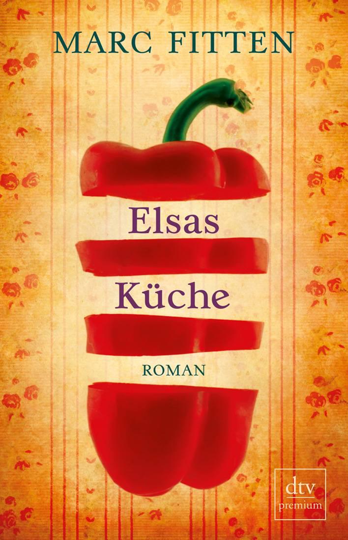 Elsas Küche: Roman (German Edition)