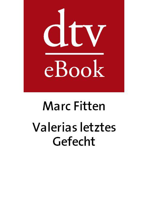 Valerias letztes Gefecht: Roman (German Edition)