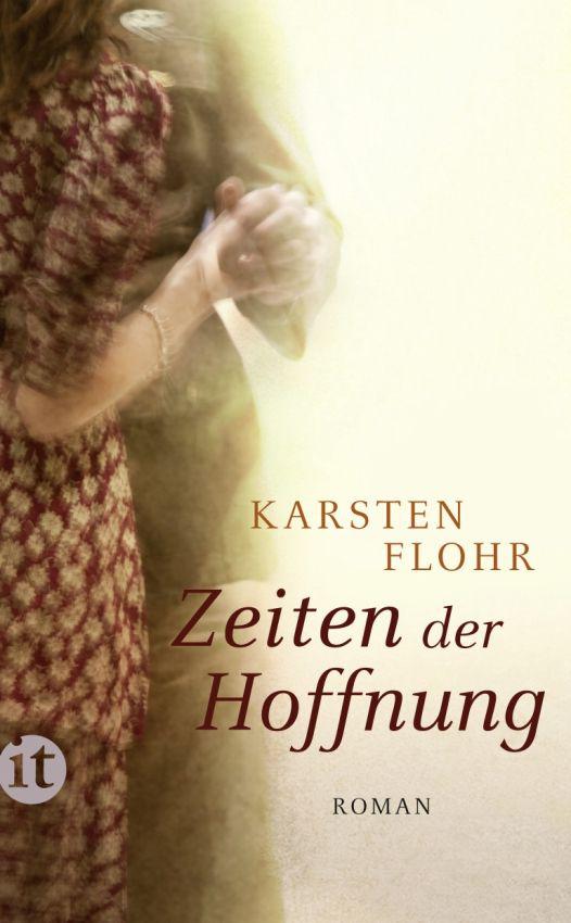 Zeiten der Hoffnung: Roman (insel taschenbuch) (German Edition)