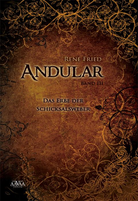 Andular III (Das Erbe der Schicksalsweber) (German Edition)