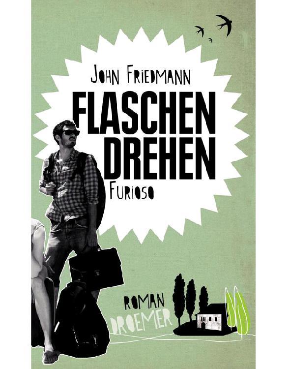 Flaschendrehen furioso: Roman (German Edition)