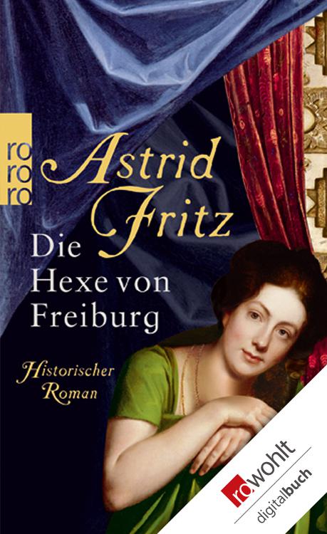 Die Hexe von Freiburg (German Edition)