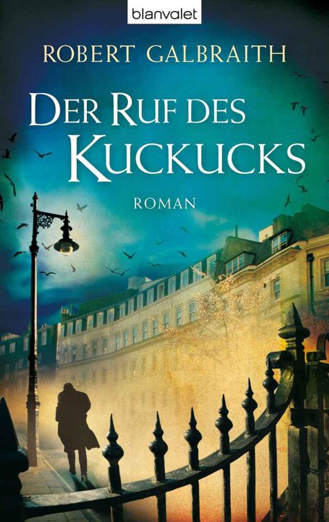 Der Ruf des Kuckucks: Roman (German Edition)