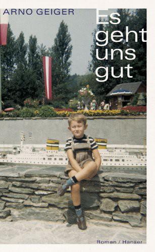 Es geht uns gut: Roman