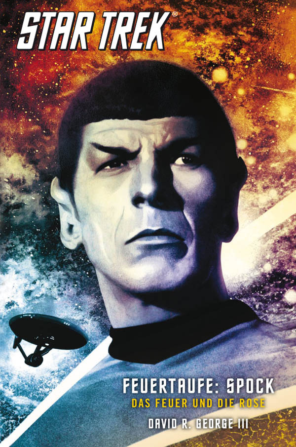 ST - TOS 102: Feuertaufe: Spock - Das Feuer und die Rose