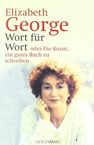 Wort fuer Wort oder Die Kunst, ein gutes Buch zu schreiben
