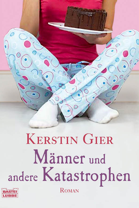 Maenner und andere Katastrophen - Roman