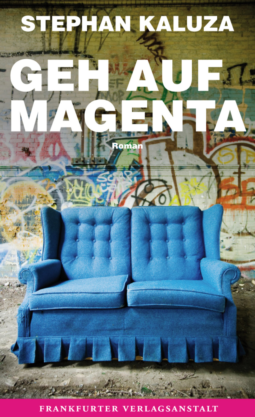 Geh auf Magenta - Roman