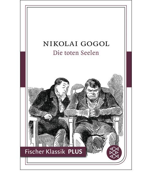 Die toten Seelen: Roman (Fischer Klassik PLUS) (German Edition)