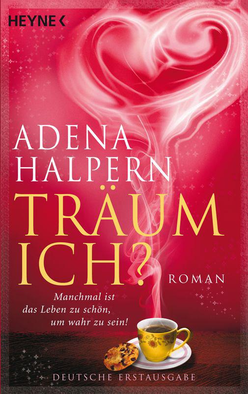 Träum ich?: Roman (German Edition)